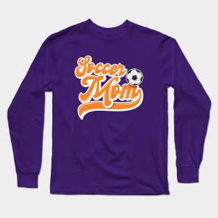 Soccer Mom Long Sleeve T-Shirt